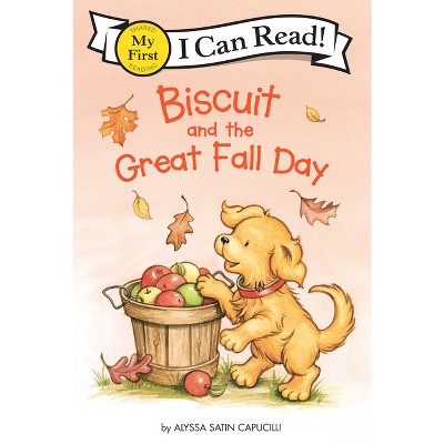 Biscuit and the Great Fall Day -  by  Alyssa Satin Capucilli