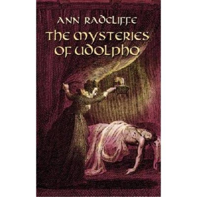 The Mysteries of Udolpho - (Dover Giant Thrift Editions) by  Ann Ward Radcliffe (Paperback)