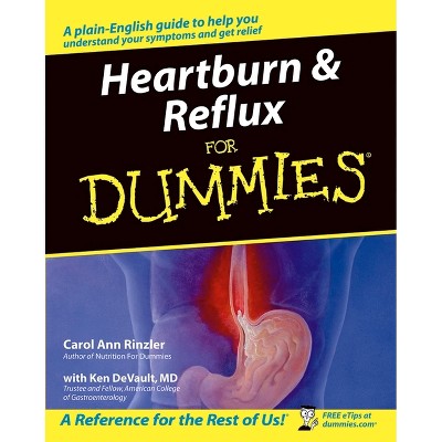 Heartburn & Reflux for Dummies - (For Dummies) by  Carol Ann Rinzler & Ken DeVault (Paperback)