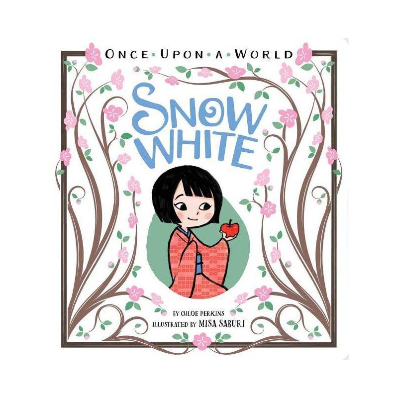 Snow White - (Once Upon a World) by  Chloe Perkins (Board Book), 1 of 2