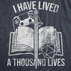 Mens I Have Lived A Thousand Lives T Shirt Funny Video Gaming Role Playing Reading Lovers Tee For Guys - Crazy Dog Men's T Shirt - 2 of 4