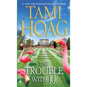 The Trouble with J.J. - by  Tami Hoag (Paperback) - 1 of 1