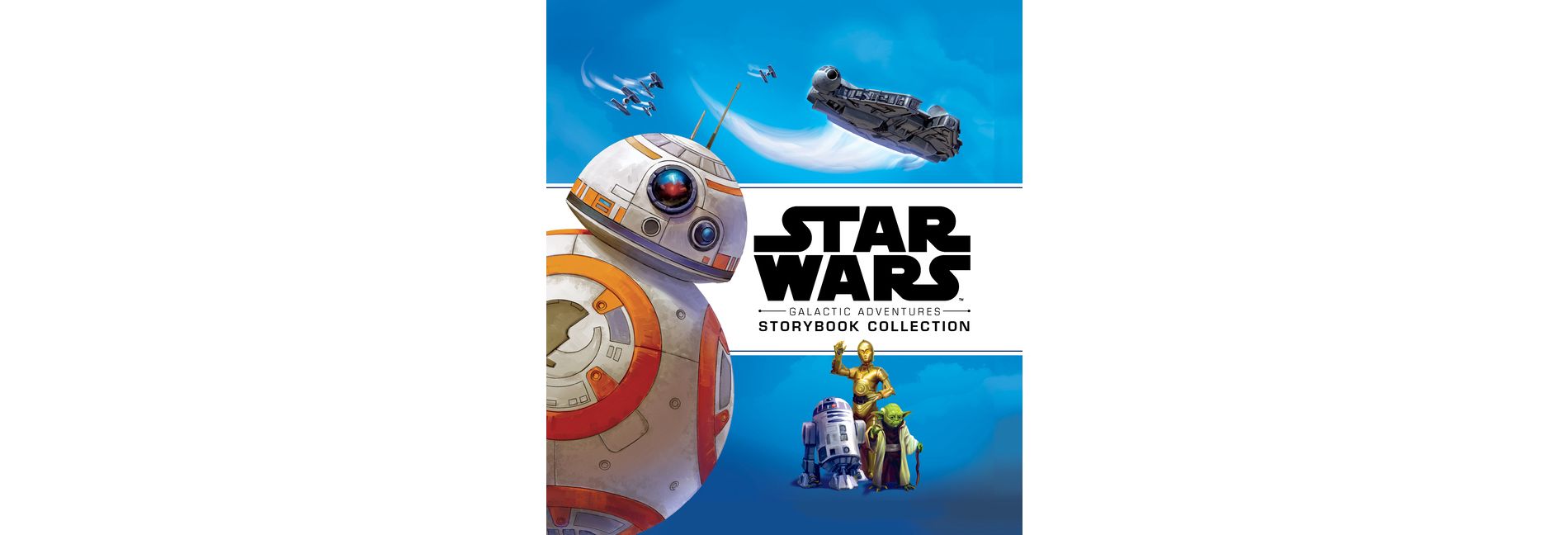 Star Wars: Galactic Adventures - by  Lucasfilm Press (Hardcover)
