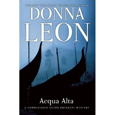 Acqua Alta - (The Commissario Guido Brunetti Mysteries) by  Donna Leon (Paperback)