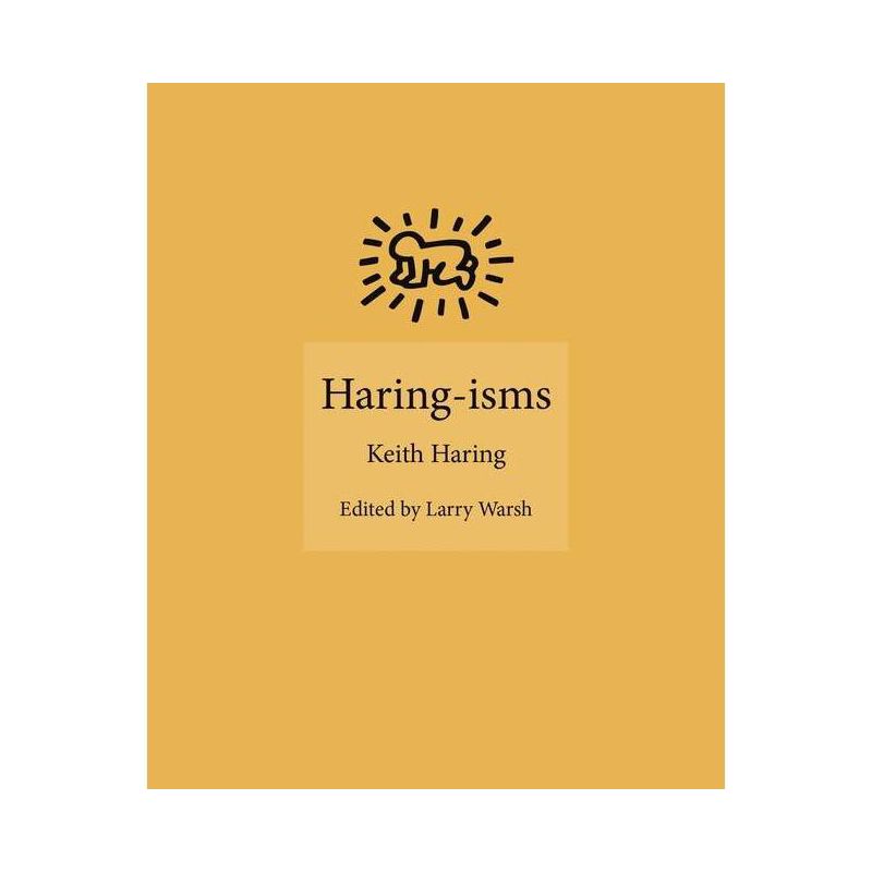 Haring-Isms - by  Keith Haring (Hardcover), 1 of 2