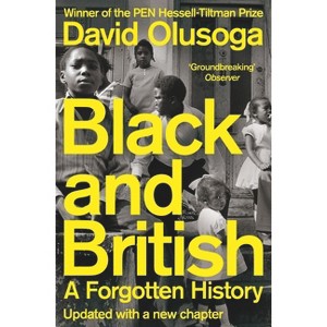 Black and British - by  David Olusoga (Paperback) - 1 of 1