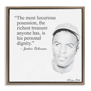 Stupell Industries Personal Dignity Jackie Robinson Quote Black and White, 25" x 25" - 1 of 4