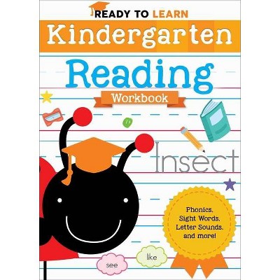 Ready to Learn: Kindergarten Reading Workbook - by  Editors of Silver Dolphin Books (Paperback)