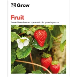 Grow Fruit - (DK Grow) by  Holly Farrell (Paperback)