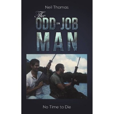 The Odd-Job Man - by  Neil Thomas (Paperback)