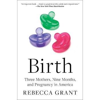 Birth - by Rebecca Grant