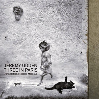 Jeremy Udden - Three In Paris (CD)