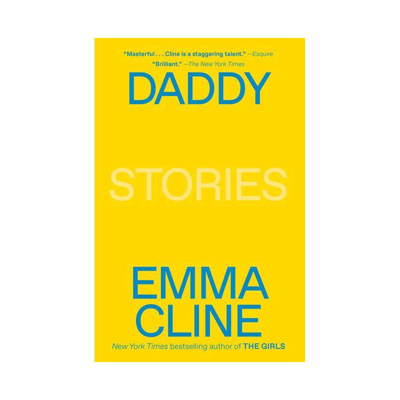 Daddy - by  Emma Cline (Paperback), 1 of 2