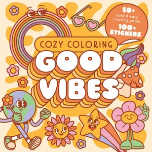 Cozy Coloring Good Vibes - by  Parragon Books (Paperback) - 1 of 1