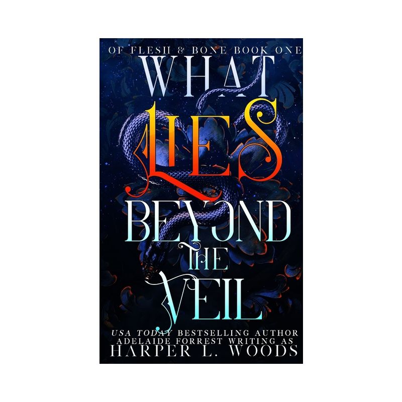 What Lies Beyond the Veil - by  Harper L Woods & Adelaide Forrest (Paperback), 1 of 2