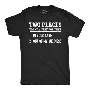 Mens Funny T Shirts Two Places You Can Stay For Free Sarcastic Novelty Graphic Tee For Men - Crazy Dog Men's T Shirt - 1 of 4