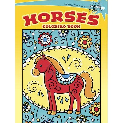 Spark Horses Coloring Book - by  Noelle Dahlen (Paperback)