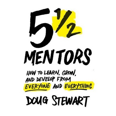 5 1/2 Mentors - by  Doug Stewart (Paperback)