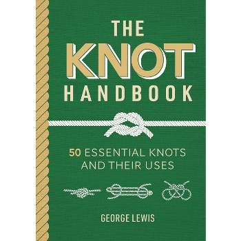 The Knot Handbook - by  George Lewis (Hardcover)
