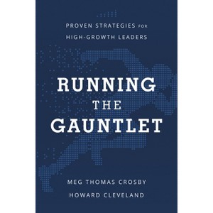 Running the Gauntlet - by  Meg Thomas Crosby & Howard Cleveland (Hardcover) - 1 of 1