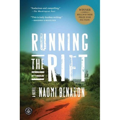 Running the Rift - by  Naomi Benaron (Paperback)