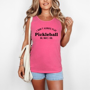 Simply Sage Market I Don't Always Play Pickleball Garment Dyed Tank - 1 of 3