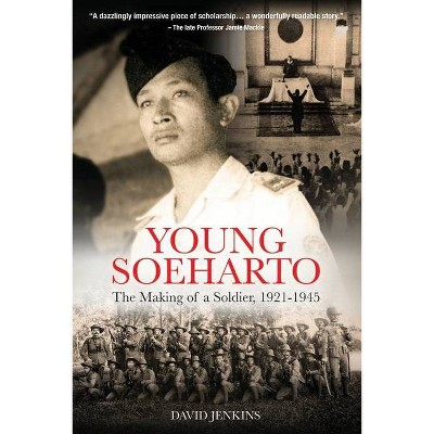 Young Soeharto - by  David Jenkins (Paperback)