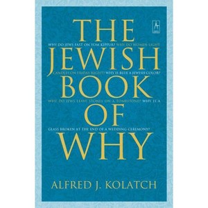 The Jewish Book of Why - (Compass) by  Alfred J Kolatch (Paperback) - 1 of 1