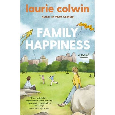 Family Happiness - by  Laurie Colwin (Paperback)