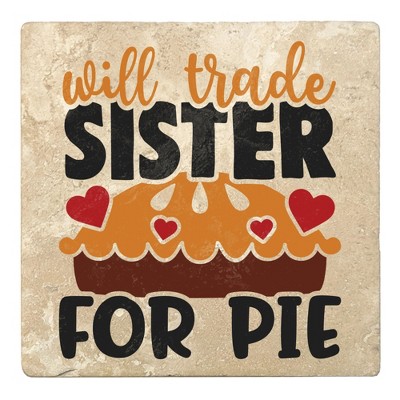 Christmas by Krebs Set of 4 Ivory and Orange "will trade SISTER FOR PIE" Square Coasters 4"