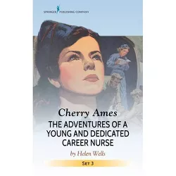 Cherry Ames Set 3, Books 9-12 - (Cherry Ames Nurse Stories) by  Helen Wells (Paperback)