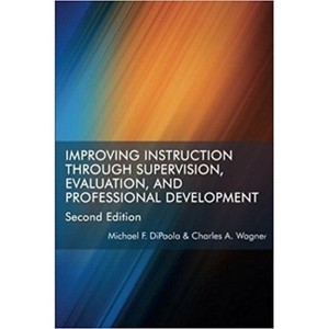 Improving Instruction Through Supervision, Evaluation, and Professional Development Second Edition - 2nd Edition (Paperback) - 1 of 1