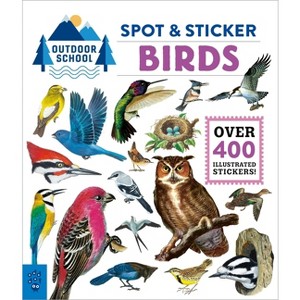 Outdoor School: Spot & Sticker Birds - by  Odd Dot (Paperback) - 1 of 1