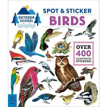 Outdoor School: Spot & Sticker Birds - by  Odd Dot (Paperback)