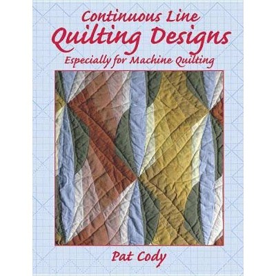  Continuous Line Quilting Designs - (Dover Quilting) Abridged by  Pat Cody (Paperback) 