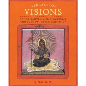 Garland of Visions - by  Jinah Kim (Hardcover) - 1 of 1