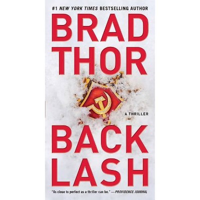 Backlash, 18 - (Scot Harvath) by  Brad Thor (Paperback)