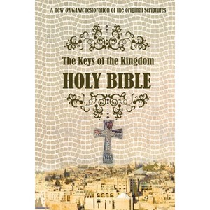 The Keys of the Kingdom Bible - (Paperback) - 1 of 1
