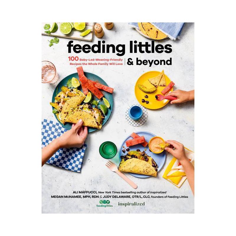 Feeding Littles and Beyond - by  Ali Maffucci &#38; Megan McNamee &#38; Judy Delaware (Paperback), 1 of 2