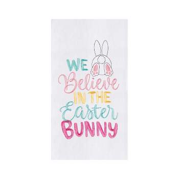 C&F Home Believe In The Easter Bunny Flour Sack Kitchen Towel