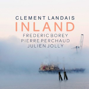 Clement Landais - Inland (CD) - 1 of 1