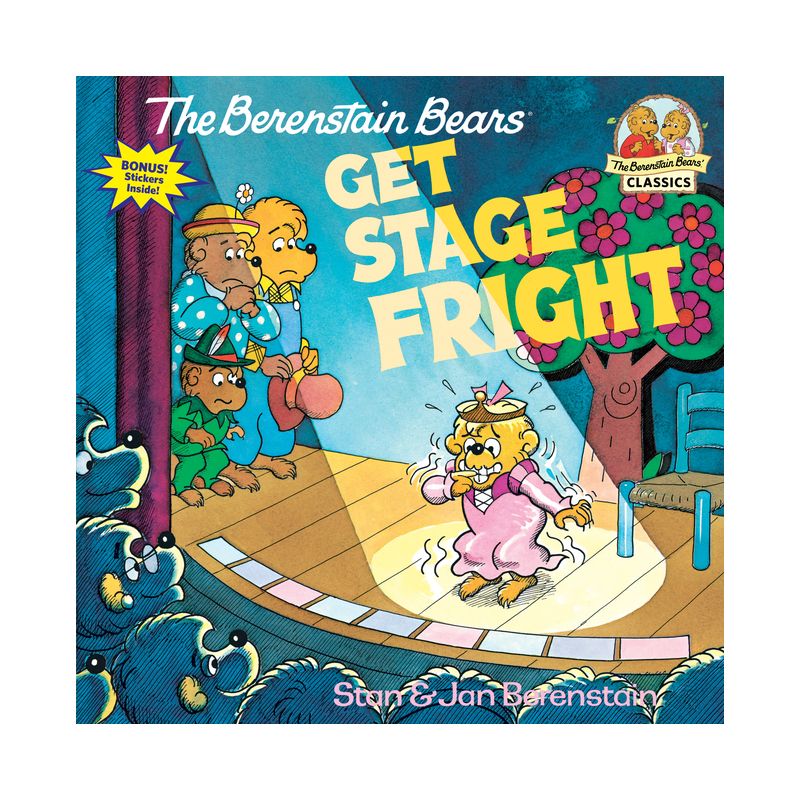 The Berenstain Bears Get Stage Fright - (First Time Books(r)) by  Stan Berenstain & Jan Berenstain (Paperback), 1 of 2