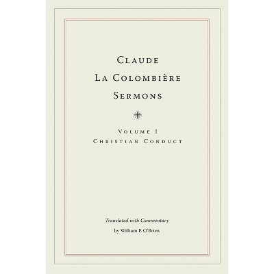 Claude La Colombière Sermons - (Hardcover)