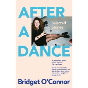 After a Dance - by Bridget O'Connor - 1 of 1