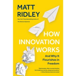 How Innovation Works - by  Matt Ridley (Paperback) - 1 of 1