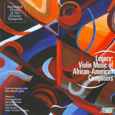 Legacy: Violin Music Of African-American Composers (CD)