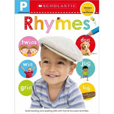 Rhymes Pre-K Workbook: Scholastic Early Learners (Skills Workbook) - (Paperback) - by Scholastic & Scholastic Early Learners