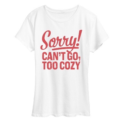 Women's - Instant Message - Cant Go Too Cozy Short Sleeve Graphic T-Shirt