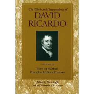 Notes on Malthus's Principles of Political Economy - (Works and Correspondence of David Ricardo) by  David Ricardo (Paperback) - 1 of 1