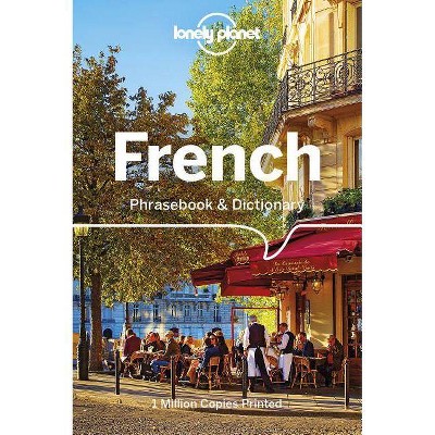 Lonely Planet French Phrasebook & Dictionary 7 - 7th Edition by  Michael Janes & Jean-Bernard Carillet & Jean-Pierre Masclef (Paperback)